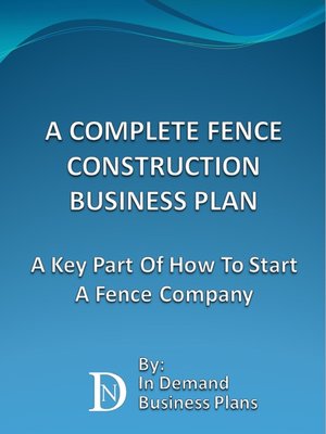 cover image of A Complete Fence Construction Business Plan